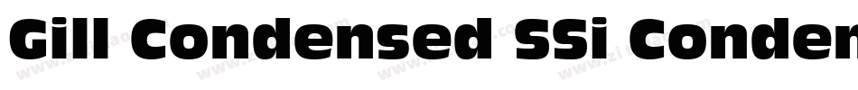 Gill Condensed SSi Condensed字体转换
